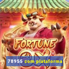 78955 com plataforma